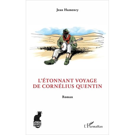 L'Étonnant voyage de Cornélius Quentin