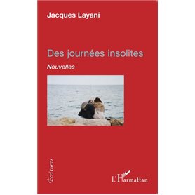 Des journées insolites