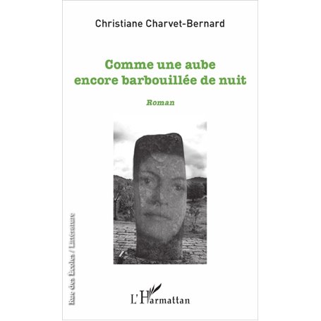 Comme une aube encore barbouillée de nuit