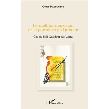 Le melhûn marocain et le paradoxe de l'amour
