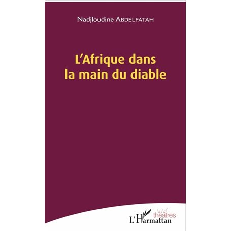 L'Afrique dans la main du diable