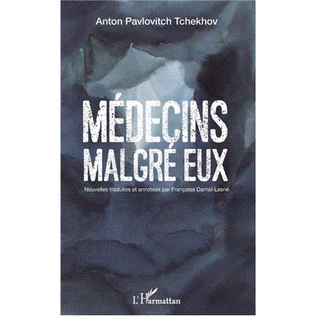 Médecins malgré eux