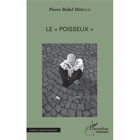 Le "poisseux"