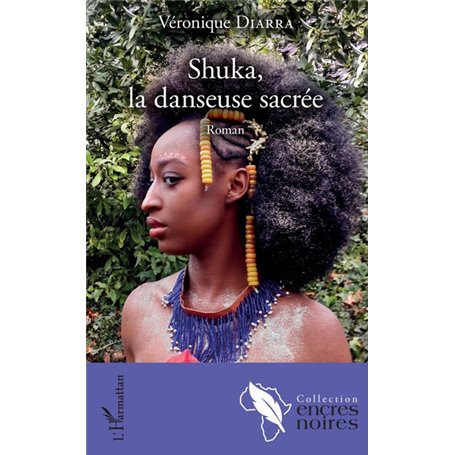 Shuka, la danseuse sacrée