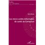 Les micro-unités informelles de santé au Cameroun