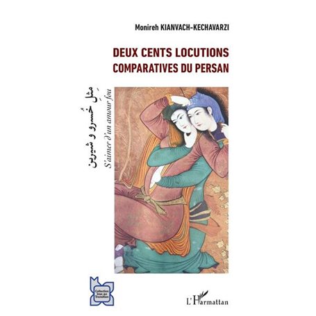 Deux cents locutions comparatives du persan