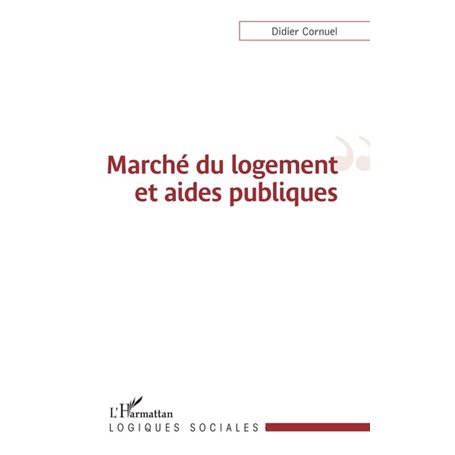 Marché du logement et aides publiques