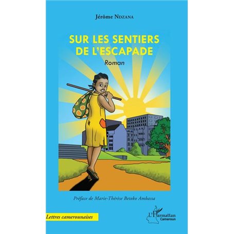 Sur les sentiers de l'escapade