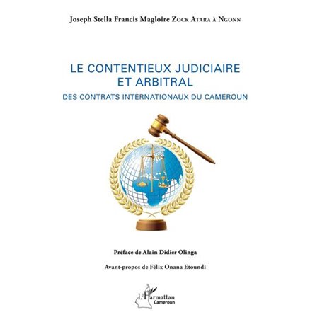 Le contentieux judiciaire et arbitral