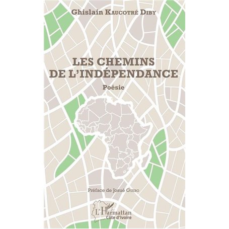 Les chemins de l'indépendance