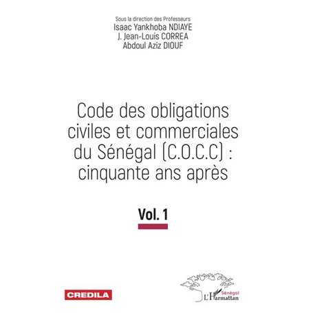 Code des obligations civiles et commerciales du Sénégal (C.O.C.C): cinquante ans après