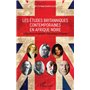 Les études britanniques contemporaines en Afrique noire