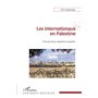 Les internationaux en Palestine