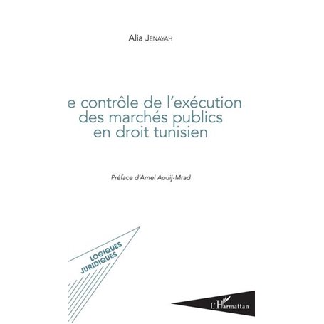 Contrôle de l'exécution des marchés publics en droit tunisien