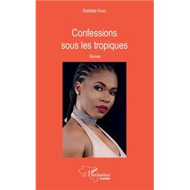 Confessions sous les tropiques