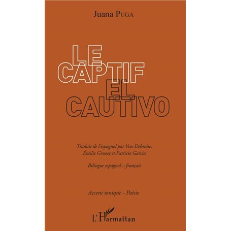 Le Captif / El Cautivo