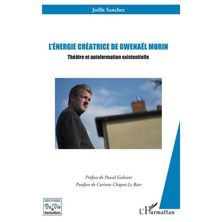 L'énergie créatrice de Gwenaël Morin