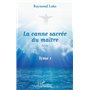 La canne sacrée du maître Tome 1