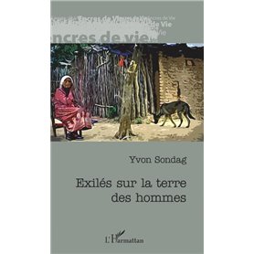 Exilés sur la terre des hommes
