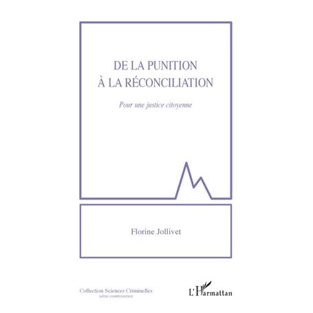 De la punition à la réconciliation