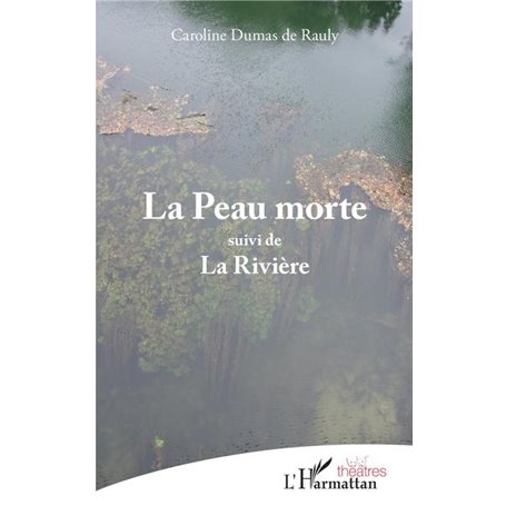 La Peau morte
