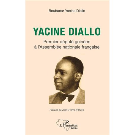 Yacine Diallo premier député guinéen à l'Assemblé nationale française