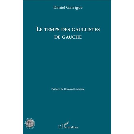 Le temps des gaullistes de gauche