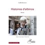 Histoires d'albinos