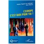 L'Europe c'est quoi pour toi ?