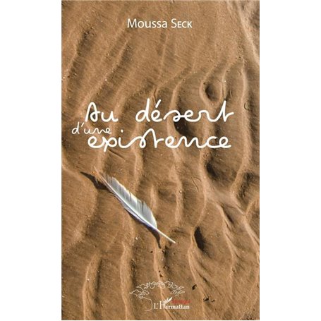 Au désert d'une existence