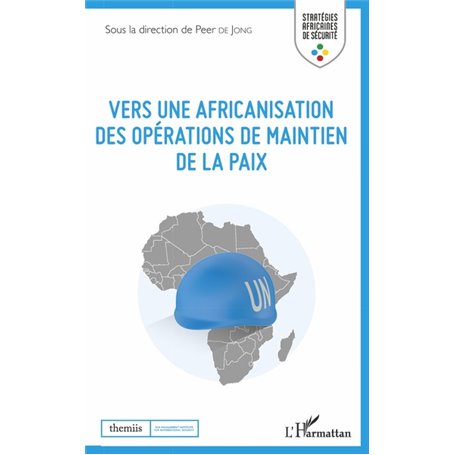 Vers une africanisation des opérations de maintien de la paix