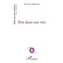 Être dans nos vies