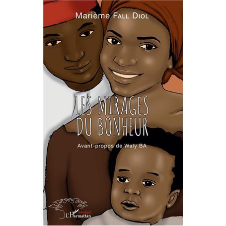 Les mirages du bonheur