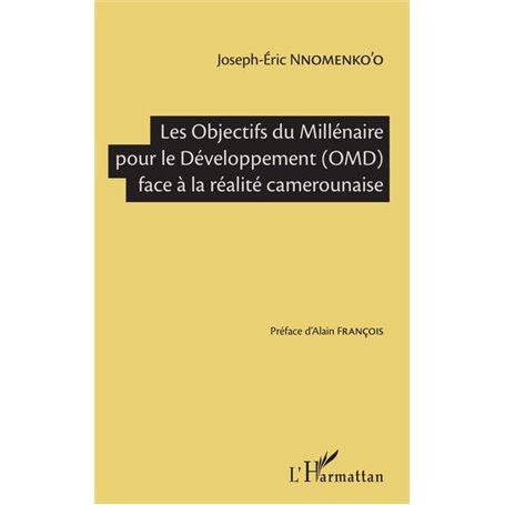 Les Objectifs du Millénaire pour le Développement (OMD) face à la réalité camerounaise