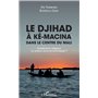 Le djihad à Ké-Macina dans le centre du Mali