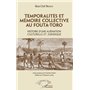 Temporalités et mémoire collective au Fouta-Toro