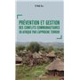 Prévention et gestion des conflits communautaires en Afrique par l'approche terroir
