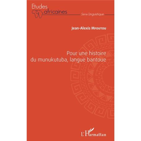 Pour une histoire du munukutuba, langue bantoue