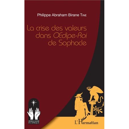 La crise des valeurs dans -em+Oedipe-Roi-/em+ de Sophocle