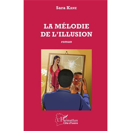 La mélodie de l'illusion