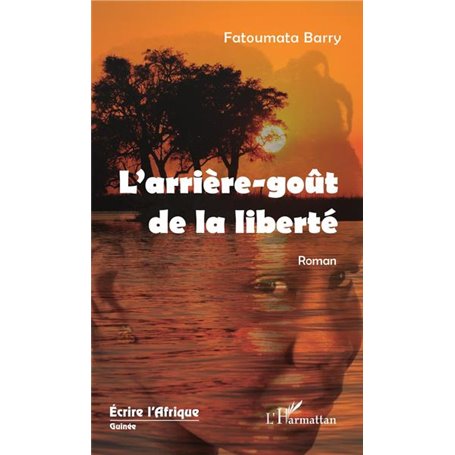 L'arrière-goût de la liberté