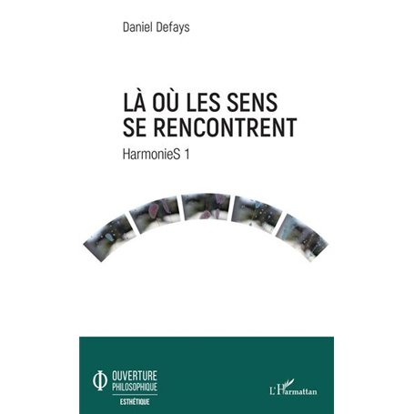 Là où les sens se rencontrent