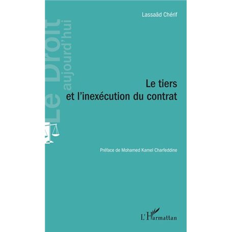Le tiers et l'inexécution du contrat