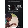 Soleil noir. L'enfant talibé du Sénégal