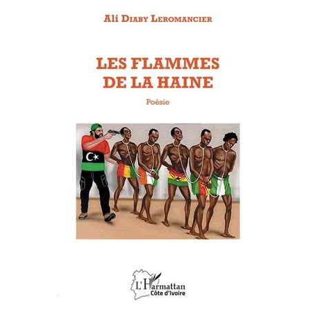 Les flammes de la haine