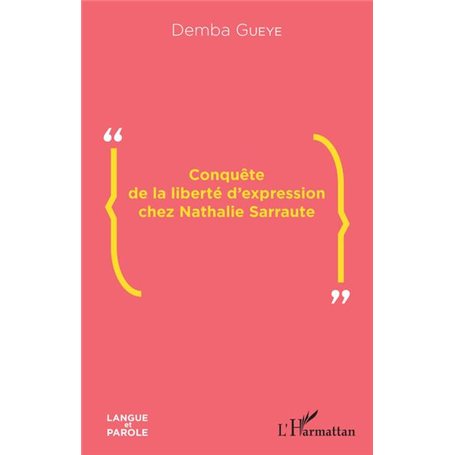 Conquête de la liberté d'expression chez Nathalie Sarraute