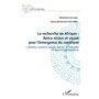 La recherche en Afrique Tome 2 : : rétro-vision et vision pour l'émergence du continent