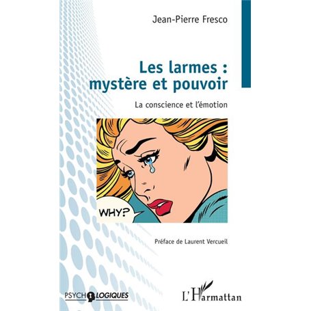 Les larmes : mystère et pouvoir