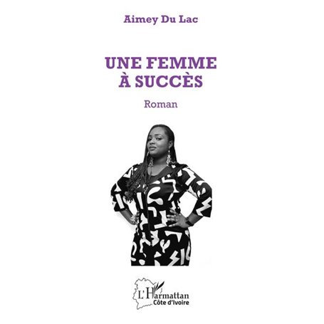 Une femme à succès