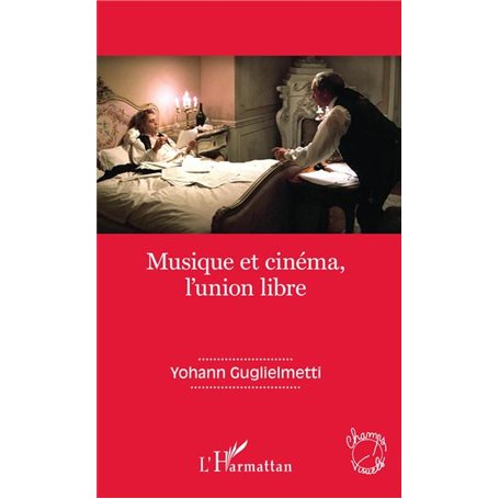 Musique et cinéma, l'union libre